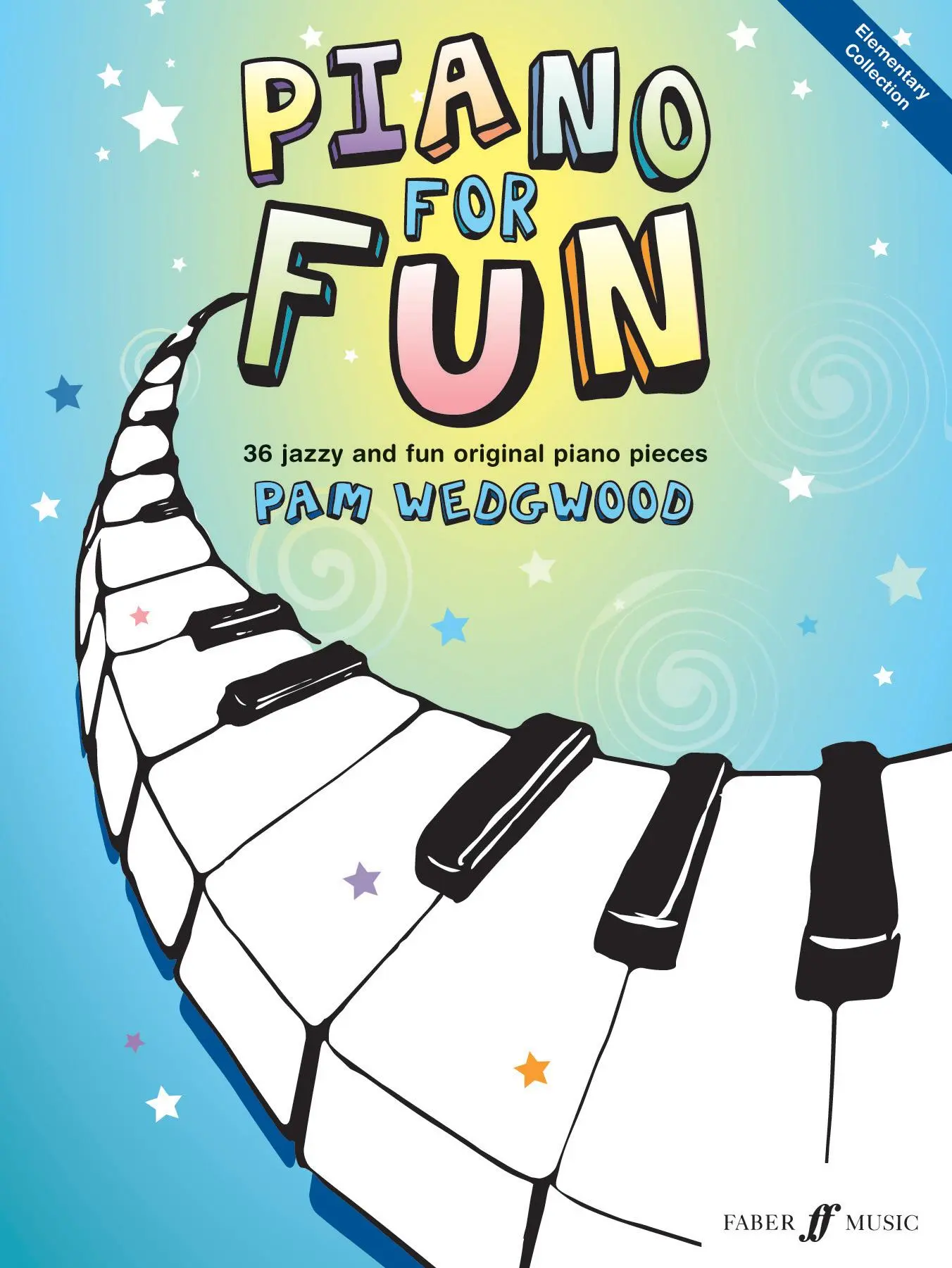Cover: 9780571534104 | Piano for Fun | Elementary Collection | Pam Wedgwood | Taschenbuch