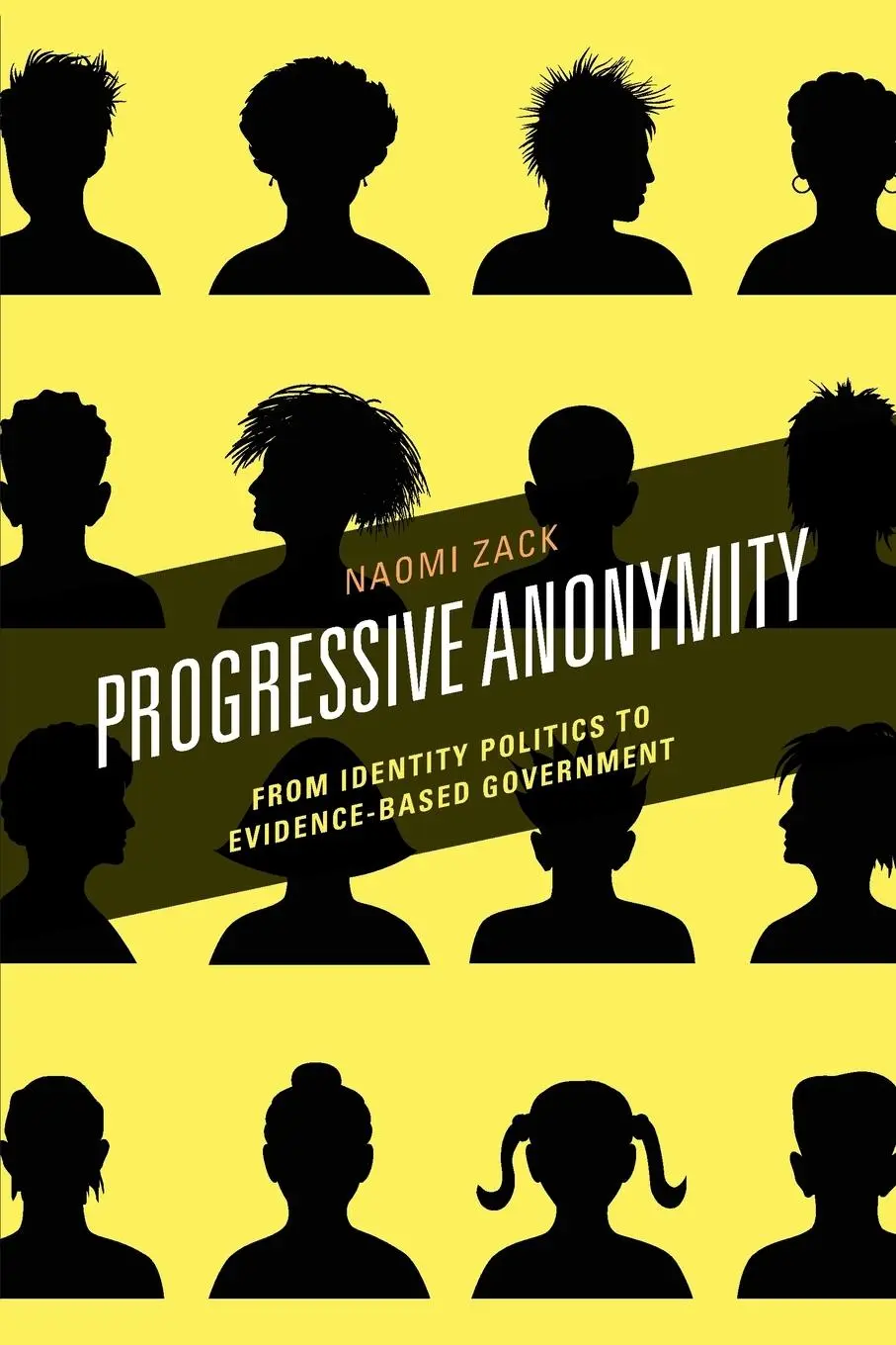 Cover: 9781538174104 | Progressive Anonymity | Naomi Zack | Taschenbuch | Englisch | 2022