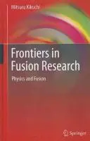 Bild: 9781849964104 | Frontiers in Fusion Research | Physics and Fusion | Mitsuru Kikuchi