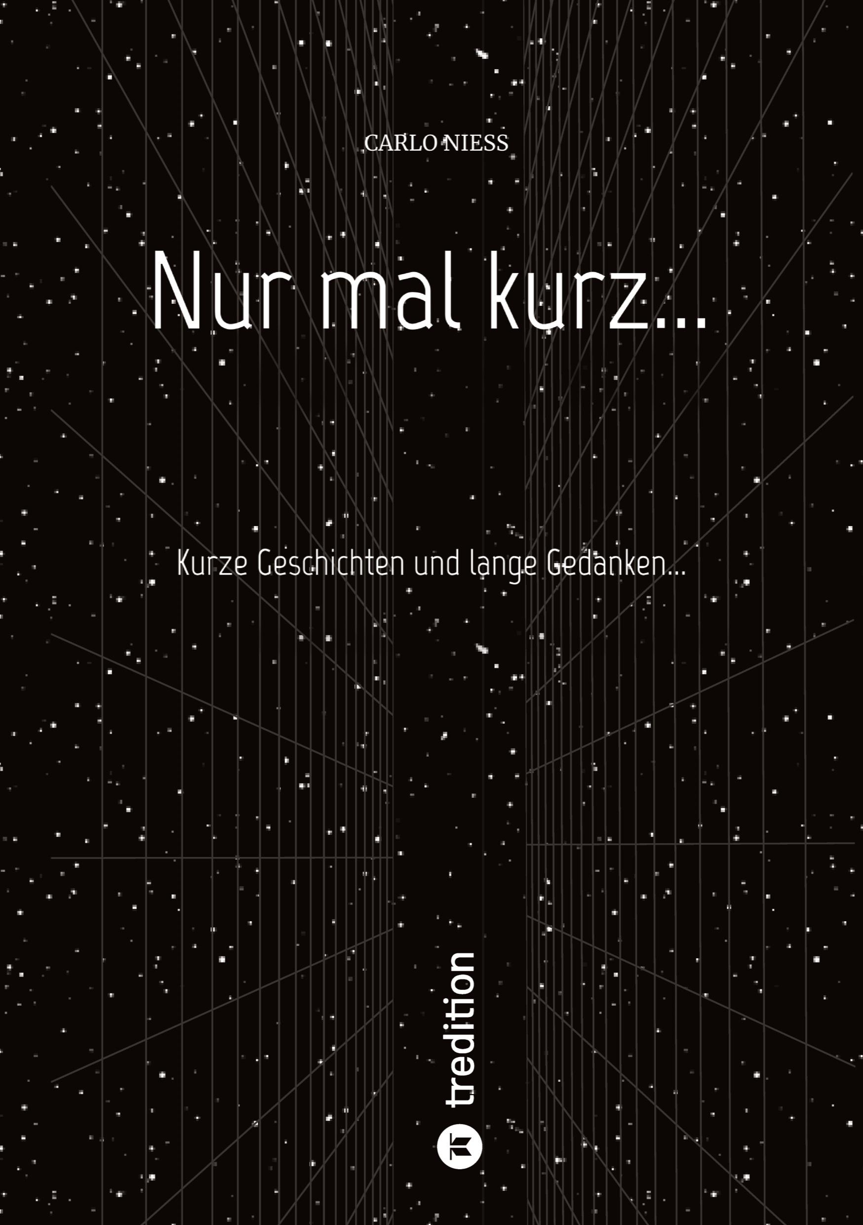 Cover: 9783347594104 | Nur mal kurz... | Kurze Geschichten und lange Gedanken... | Niess