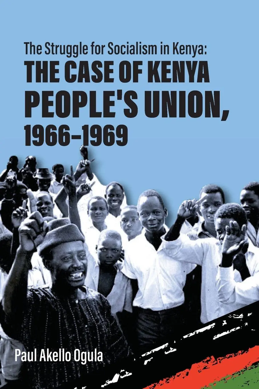 Cover: 9789914954104 | The Struggle for Socialism | The Case of the Kenya People's Union
