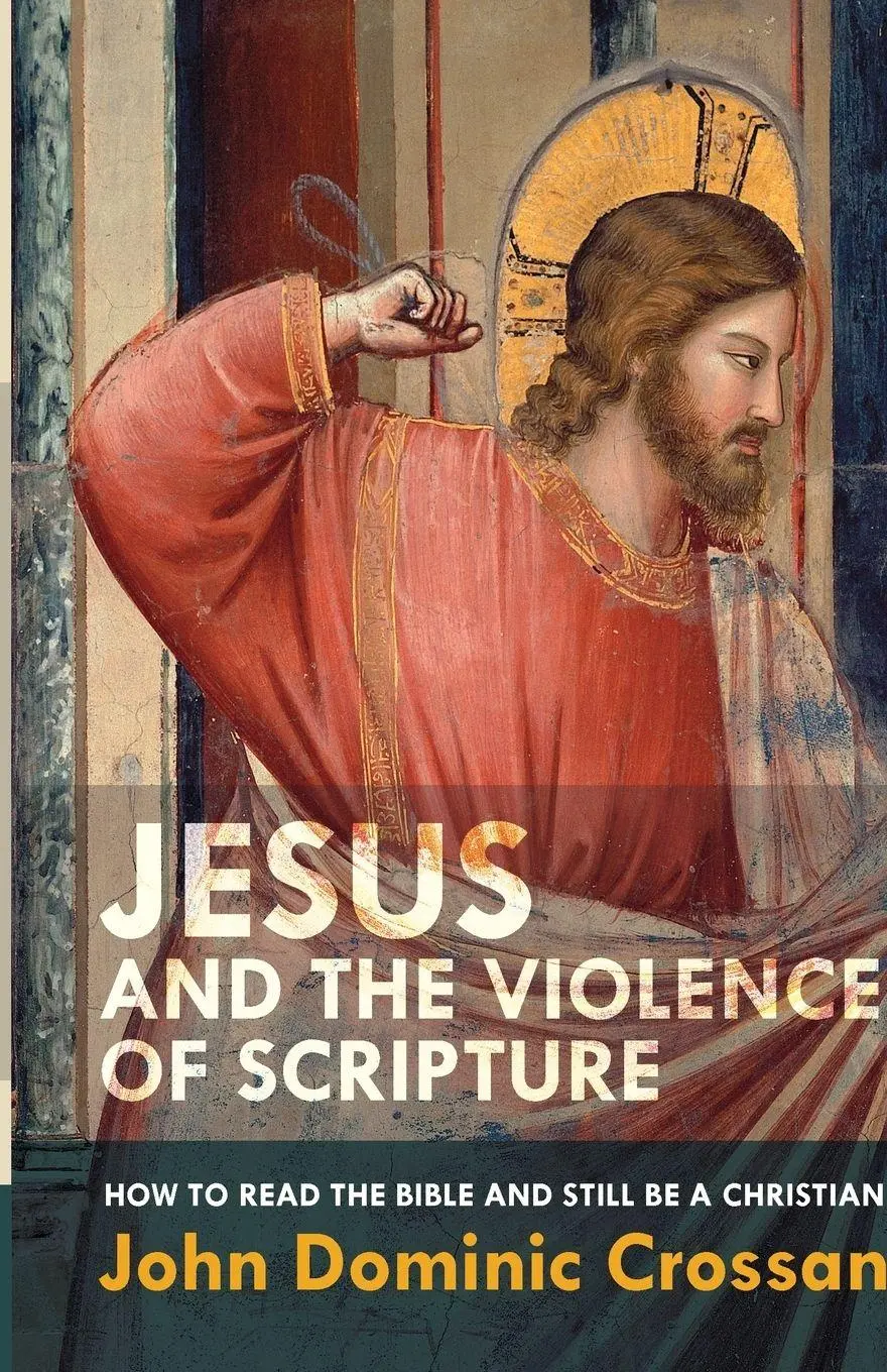 Cover: 9780281074204 | Jesus and the Violence of Scripture | John Dominic Crossan | Buch