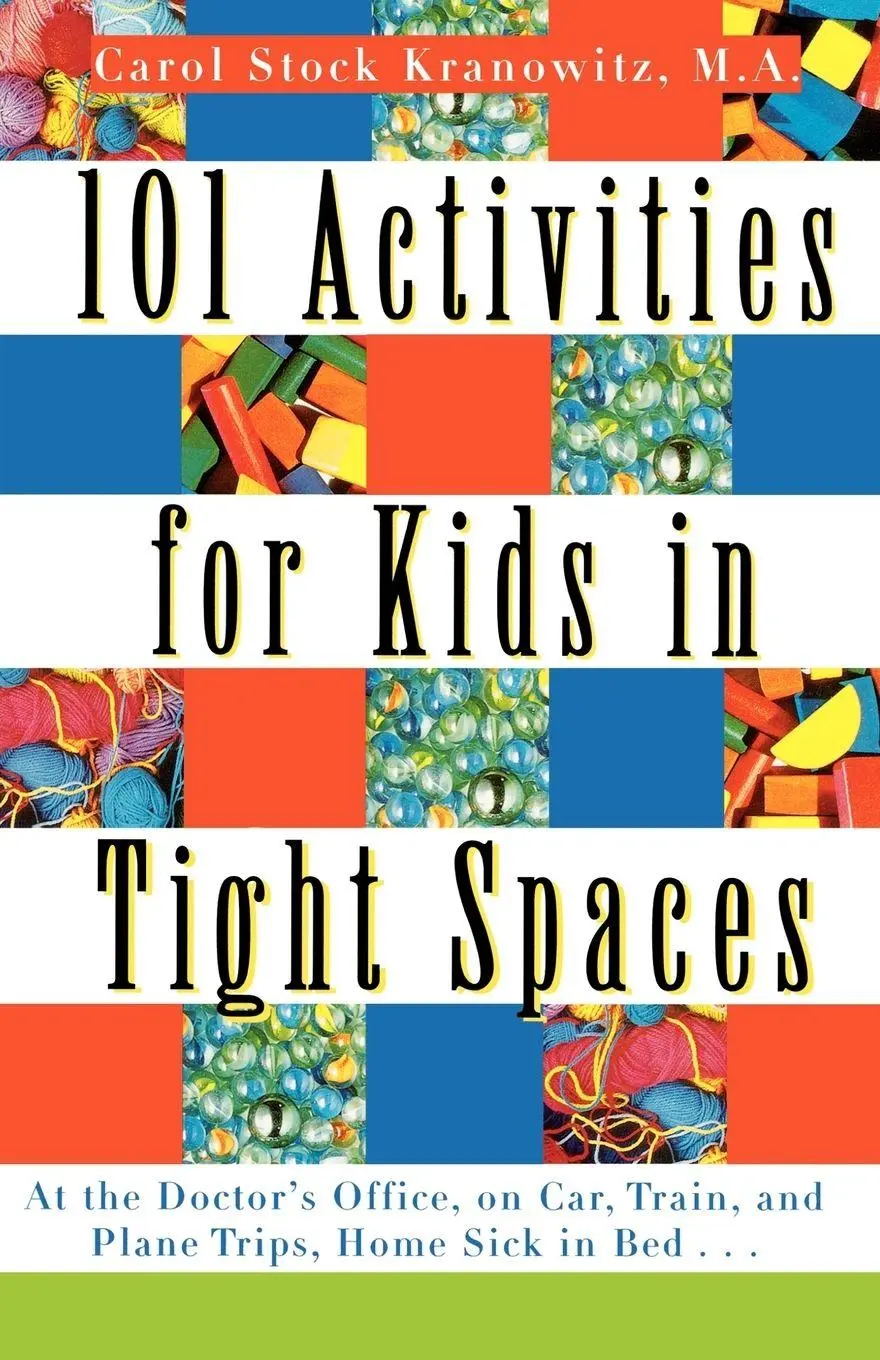 Cover: 9780312134204 | 101 Activities for Kids in Tight Spaces | Carol Stock Kranowitz | Buch