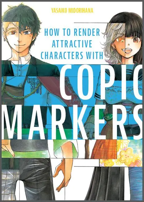 Cover: 9780764364204 | How to Render Attractive Characters with Copic Markers | Midorihana