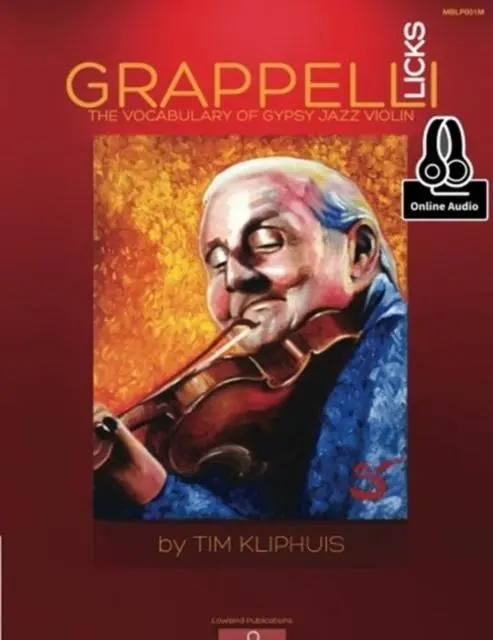 Cover: 9780786694204 | Grappelli Licks | The Vocabulary of Gypsy Jazz Violin | Tim Kliphuis