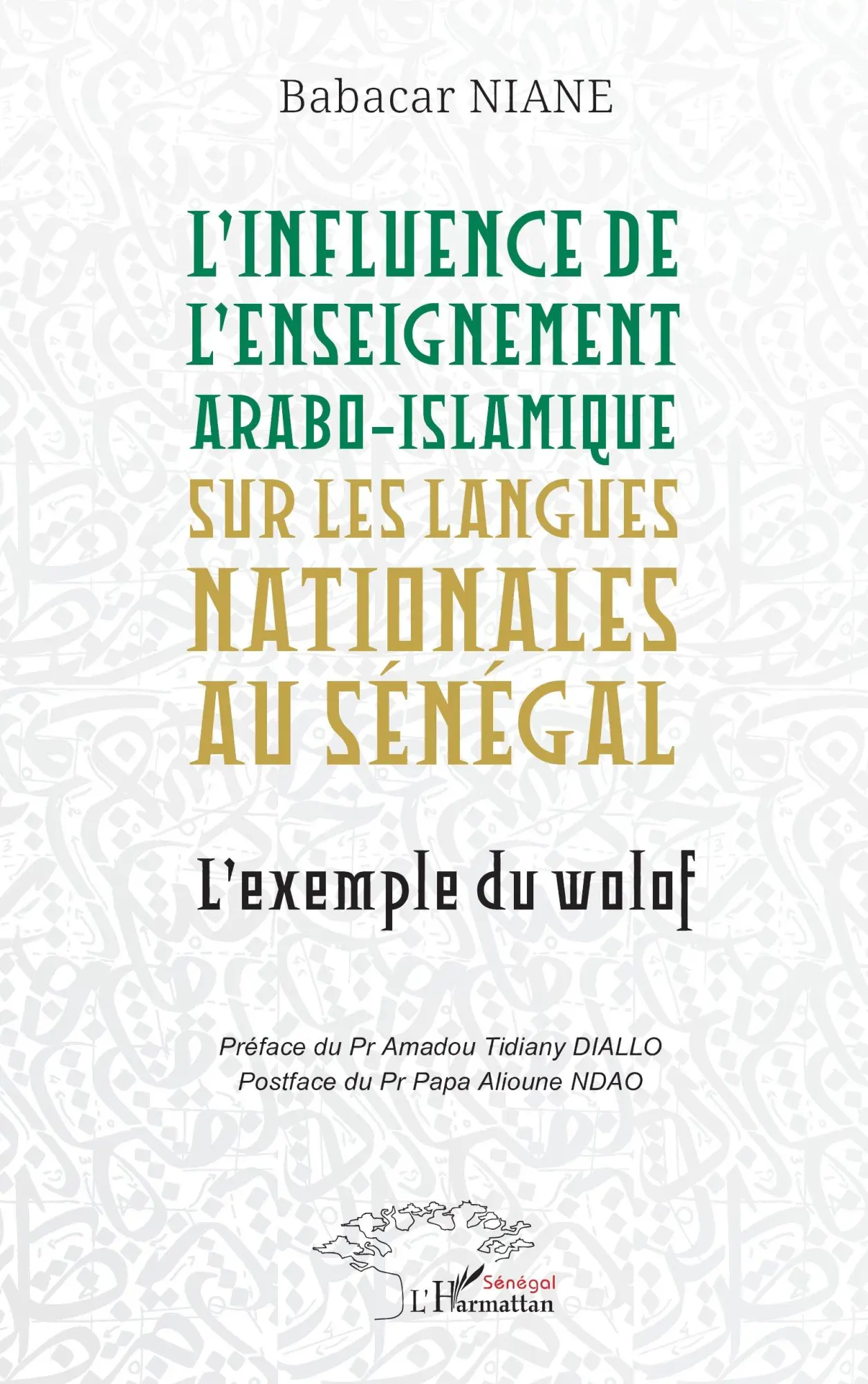 Cover: 9782336484204 | L'influence de l'enseignement arabo-islamique sur les langues...
