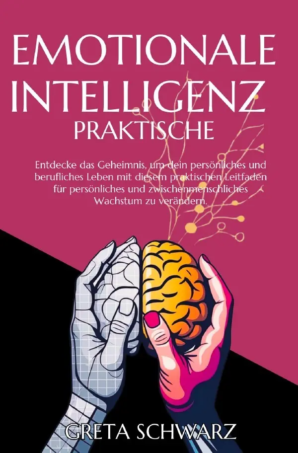 Cover: 9783819054204 | Emotionale Intelligenz Praktische | Greta Schwarz | Taschenbuch | 2025