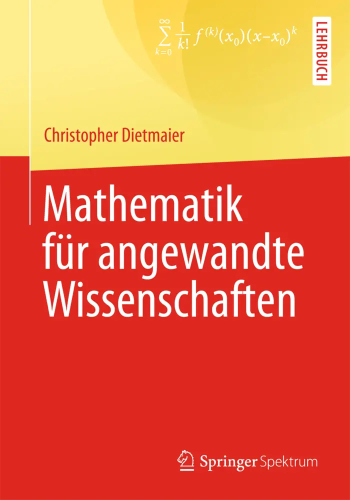 Cover: 9783827424204 | Mathematik für angewandte Wissenschaften | Christopher Dietmaier | x