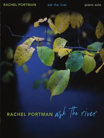 Cover: 840126934304 | Ask the River | Rachel Portman | Buch | 2020 | Chester Music