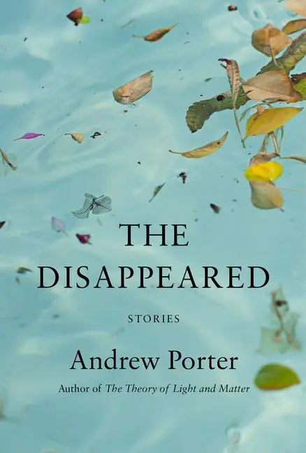 Cover: 9780593534304 | The Disappeared | Stories | Andrew Porter | Buch | Englisch | 2023