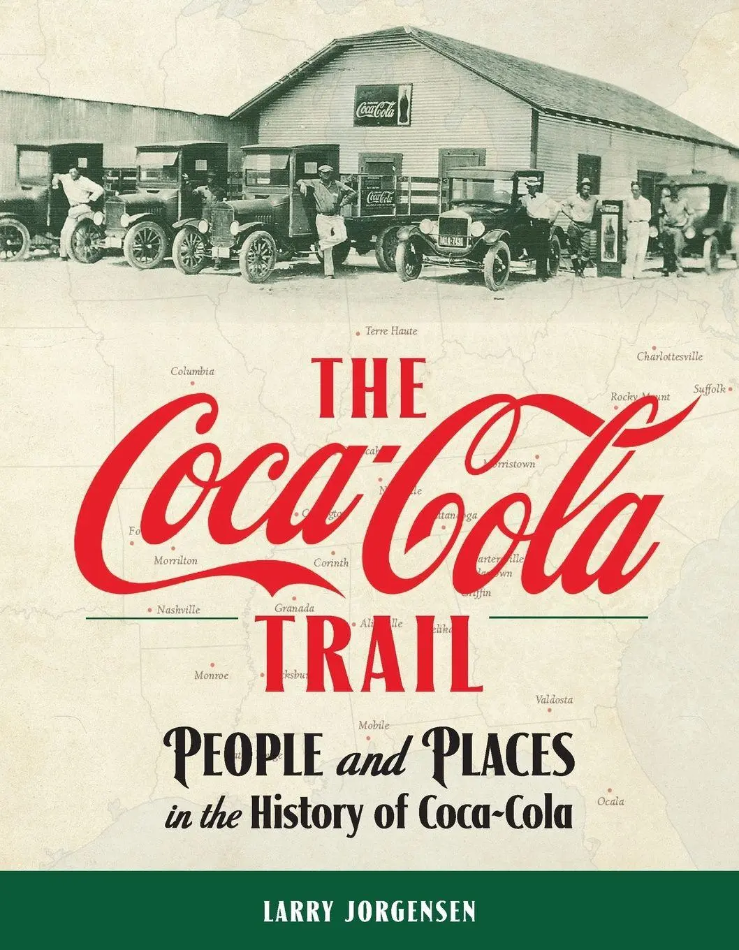 Cover: 9780692844304 | The Coca-Cola Trail | People and Places in the History of Coca-Cola