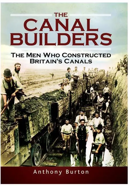 Cover: 9781399014304 | The Canal Builders | The Men Who Constructed Britain's Canals | Buch