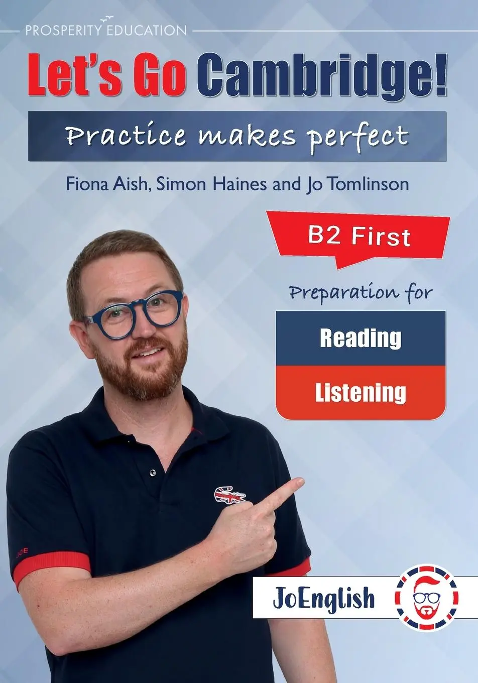 Cover: 9781915654304 | JoEnglish | Let's Go Cambridge! B2 First Reading and Listening | Buch