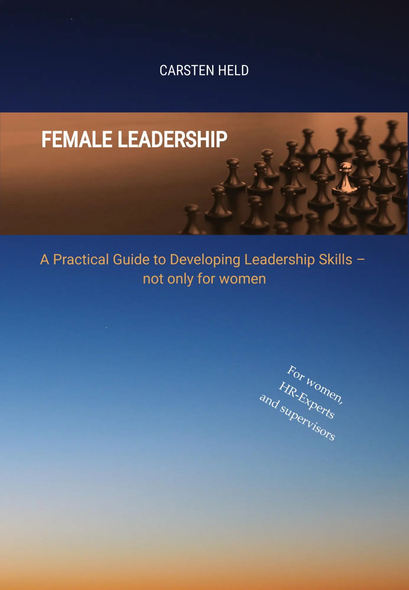 Cover: 9783384584304 | Female Leadership | Carsten Held | Taschenbuch | Englisch | 2025