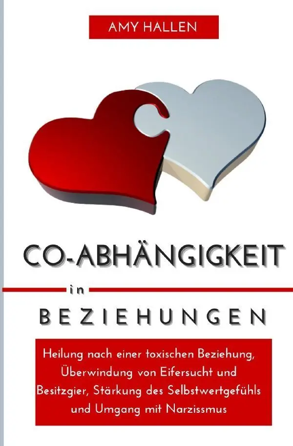 Cover: 9783758424304 | Co-Abhängigkeit in Beziehungen | Amy Hallen | Taschenbuch | 196 S.