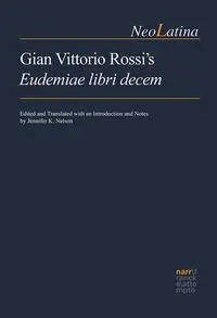 Gian Vittorio Rossis Eudemiae libri decem