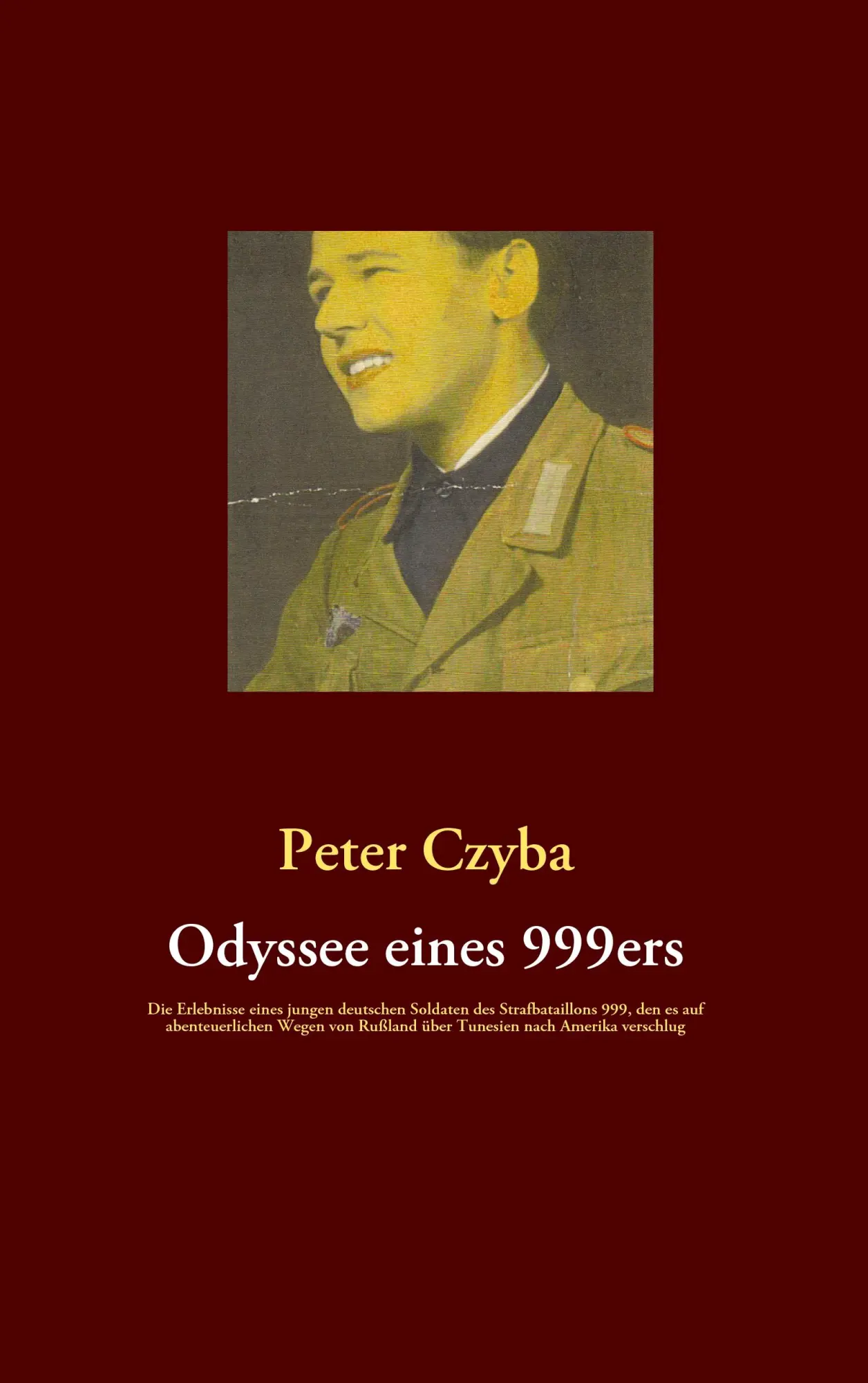 Cover: 9783839154304 | Odyssee eines 999ers | Peter Czyba | Taschenbuch | 324 S. | Deutsch