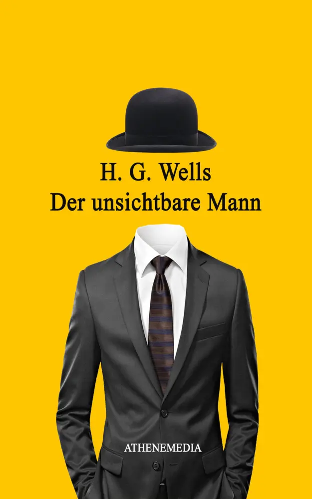 Cover: 9783869924304 | Der unsichtbare Mann | H. G. Wells | Taschenbuch | 128 S. | Deutsch