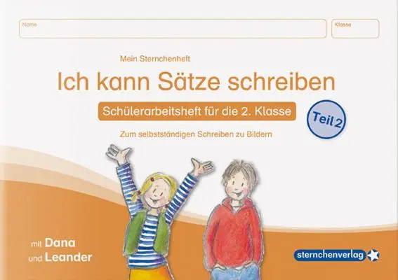 Cover: 9783946904304 | Ich kann Sätze schreiben Teil 2 - Schülerarbeitsheft für die 2. Klasse