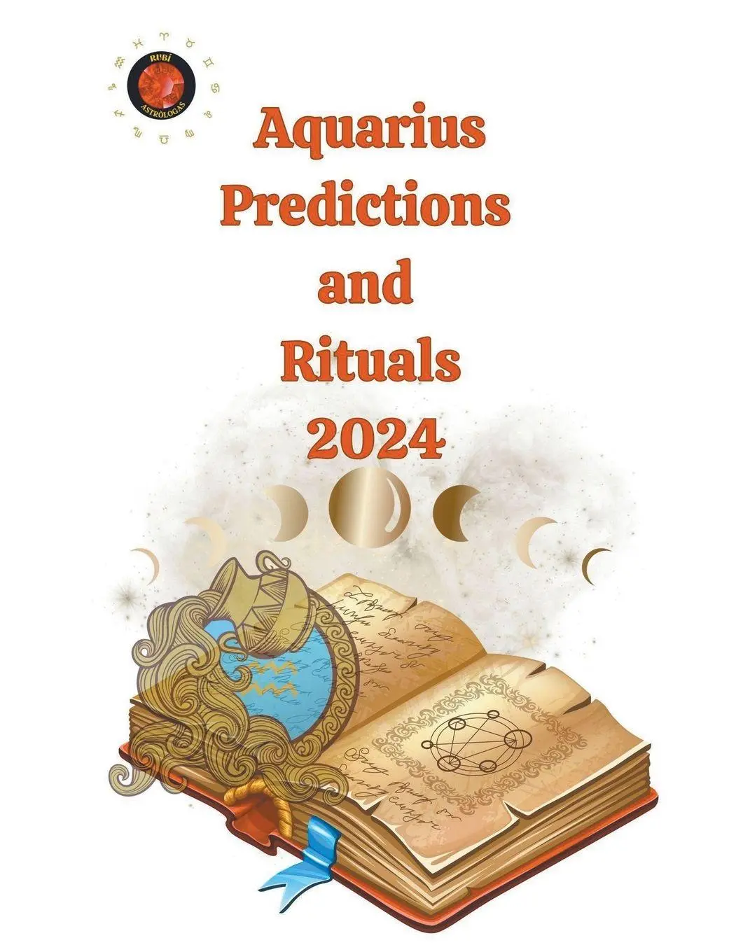 Cover: 9798223144304 | Aquarius Predictions and Rituals 2024 | Alina A Rubi (u. a.) | Buch