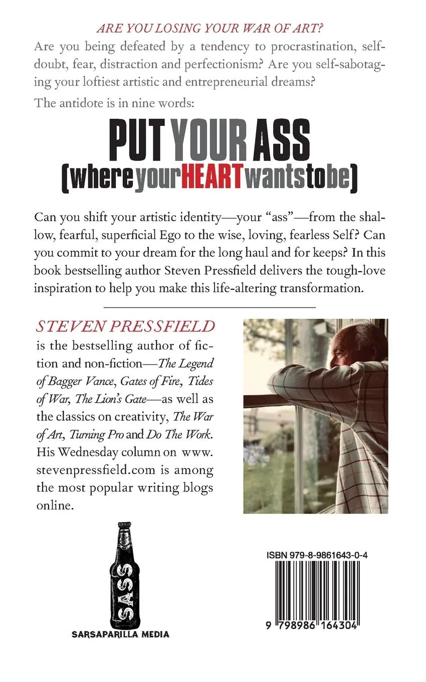 Rückseite: 9798986164304 | Put Your Ass Where Your Heart Wants to Be | Steven Pressfield | Buch