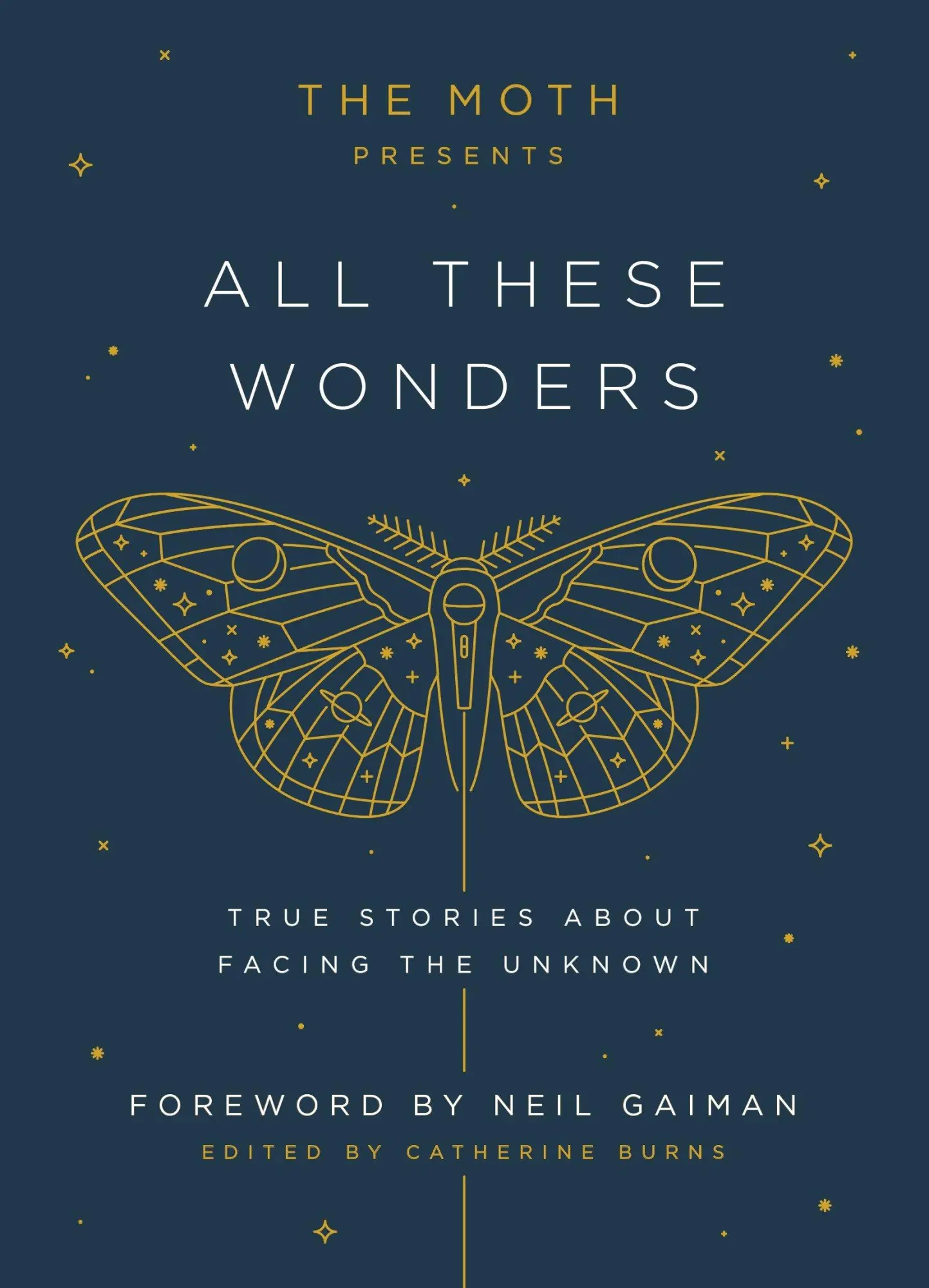 Cover: 9781101904404 | The Moth Presents: All These Wonders | Catherine Burns | Buch | 2017