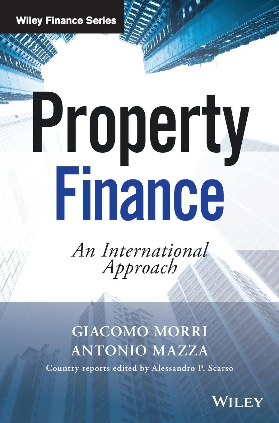 Cover: 9781118764404 | Property Finance | An International Approach | Giacomo Morri (u. a.)