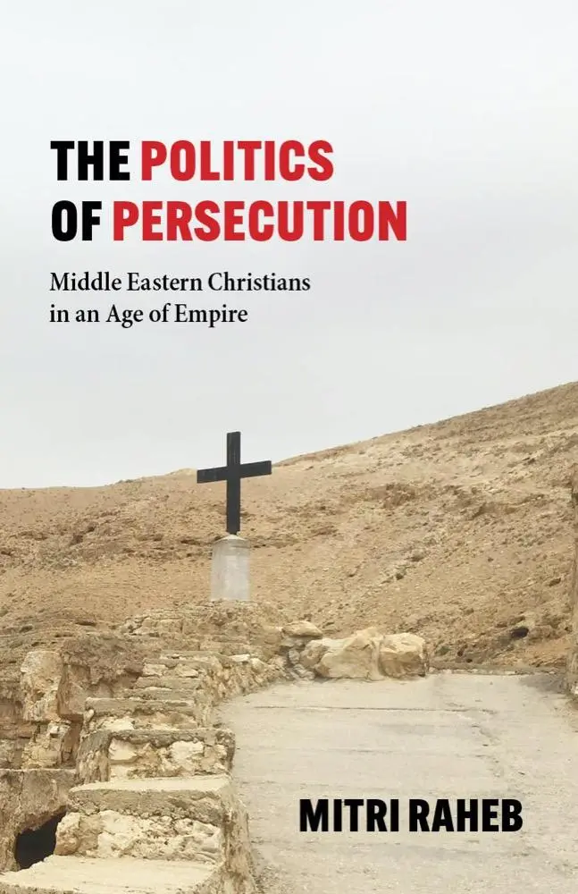 Cover: 9781481314404 | The Politics of Persecution | Mitri Raheb | Buch | Englisch | 2021