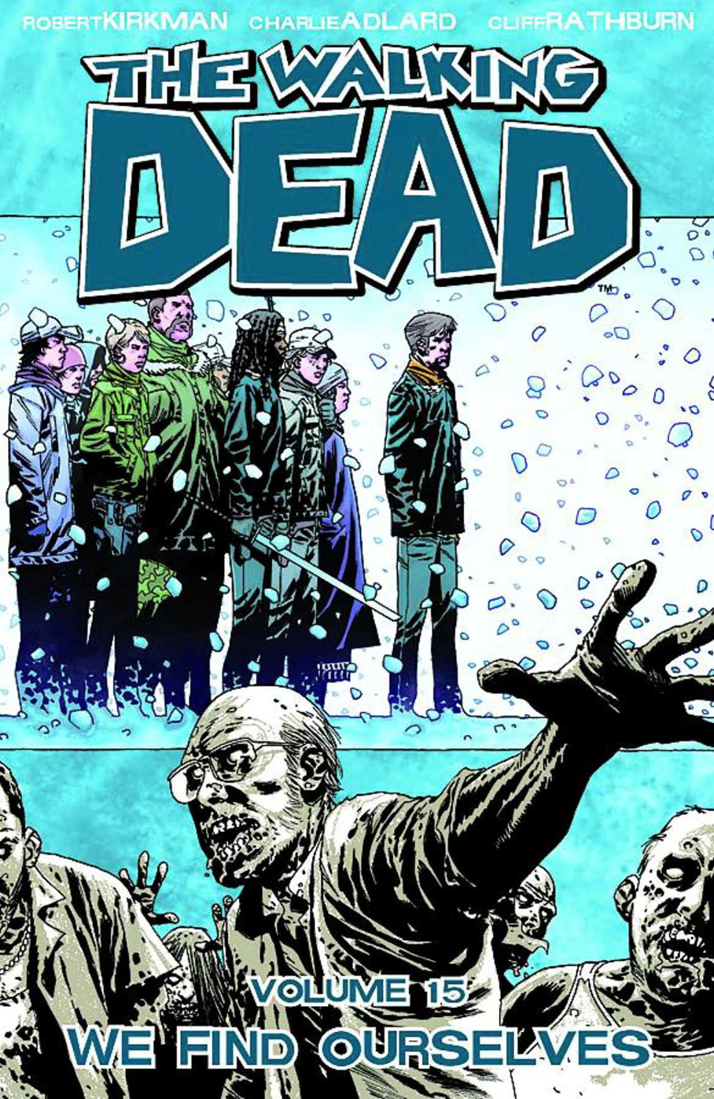 Cover: 9781607064404 | Walking Dead Volume 15: We Find Ourselves | Robert Kirkman | Buch