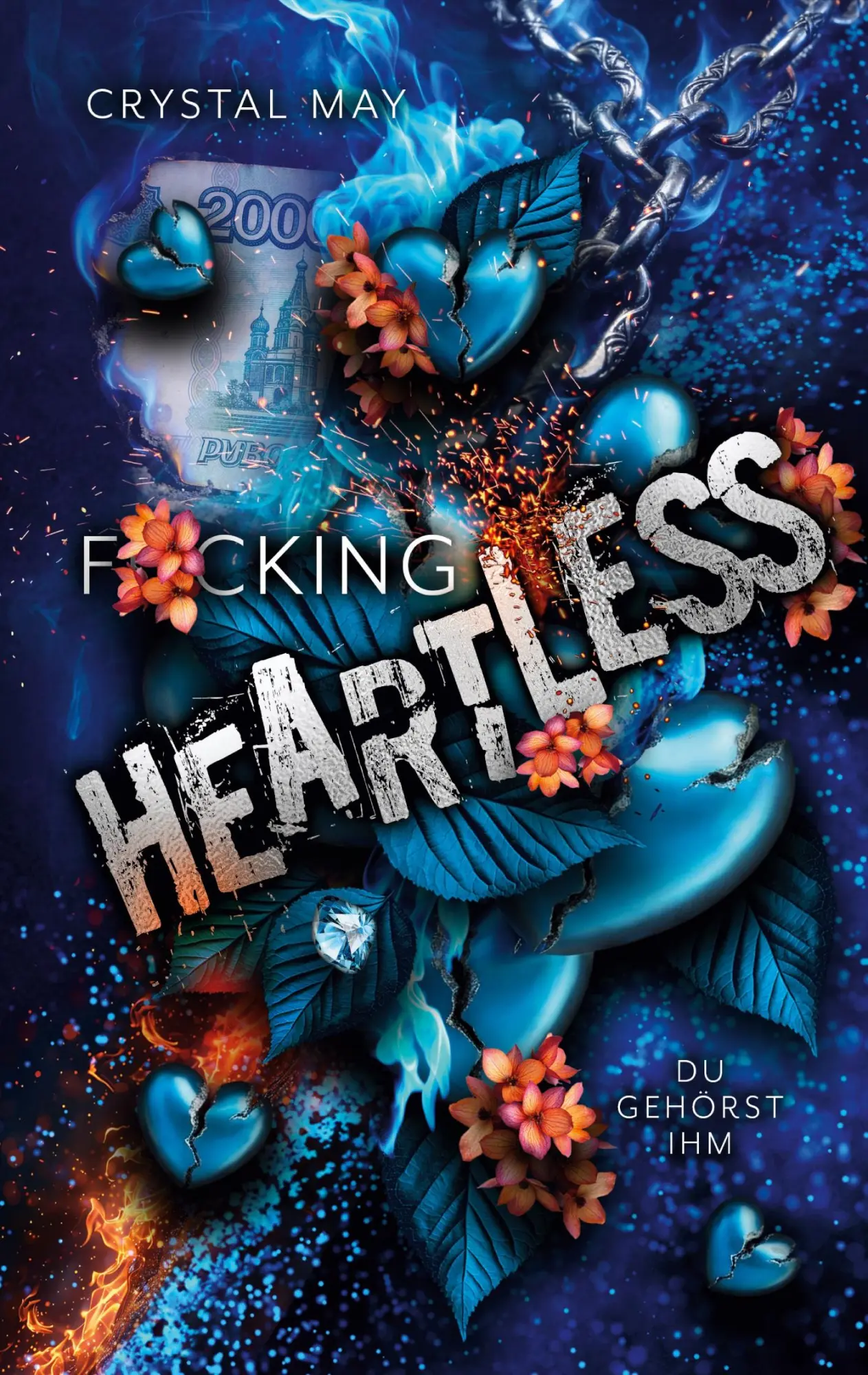 Cover: 9783695744404 | F*cking Heartless | Du gehörst ihm | Crystal May | Taschenbuch | 2026