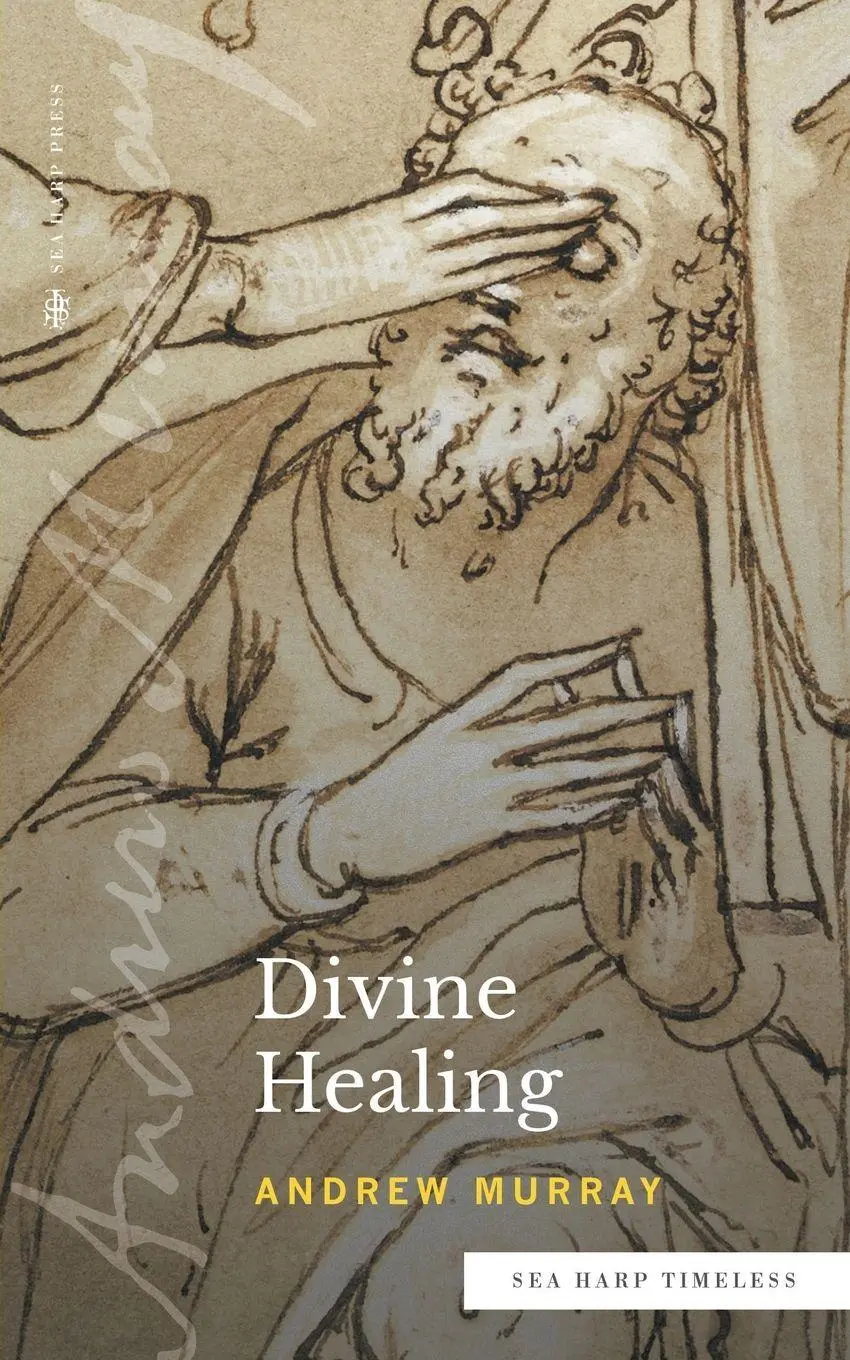 Cover: 9780768464504 | Divine Healing (Sea Harp Timeless series) | Andrew Murray | Buch