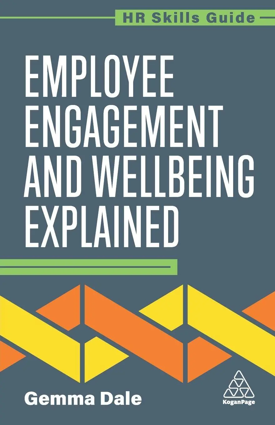 Cover: 9781398624504 | Employee Engagement and Wellbeing Explained | Gemma Dale | Taschenbuch