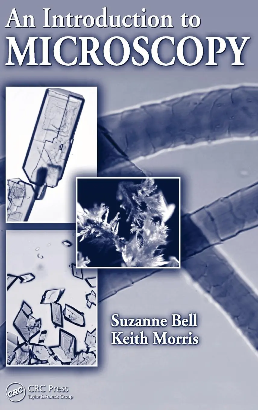 Cover: 9781420084504 | An Introduction to Microscopy | Suzanne Bell (u. a.) | Buch | Englisch