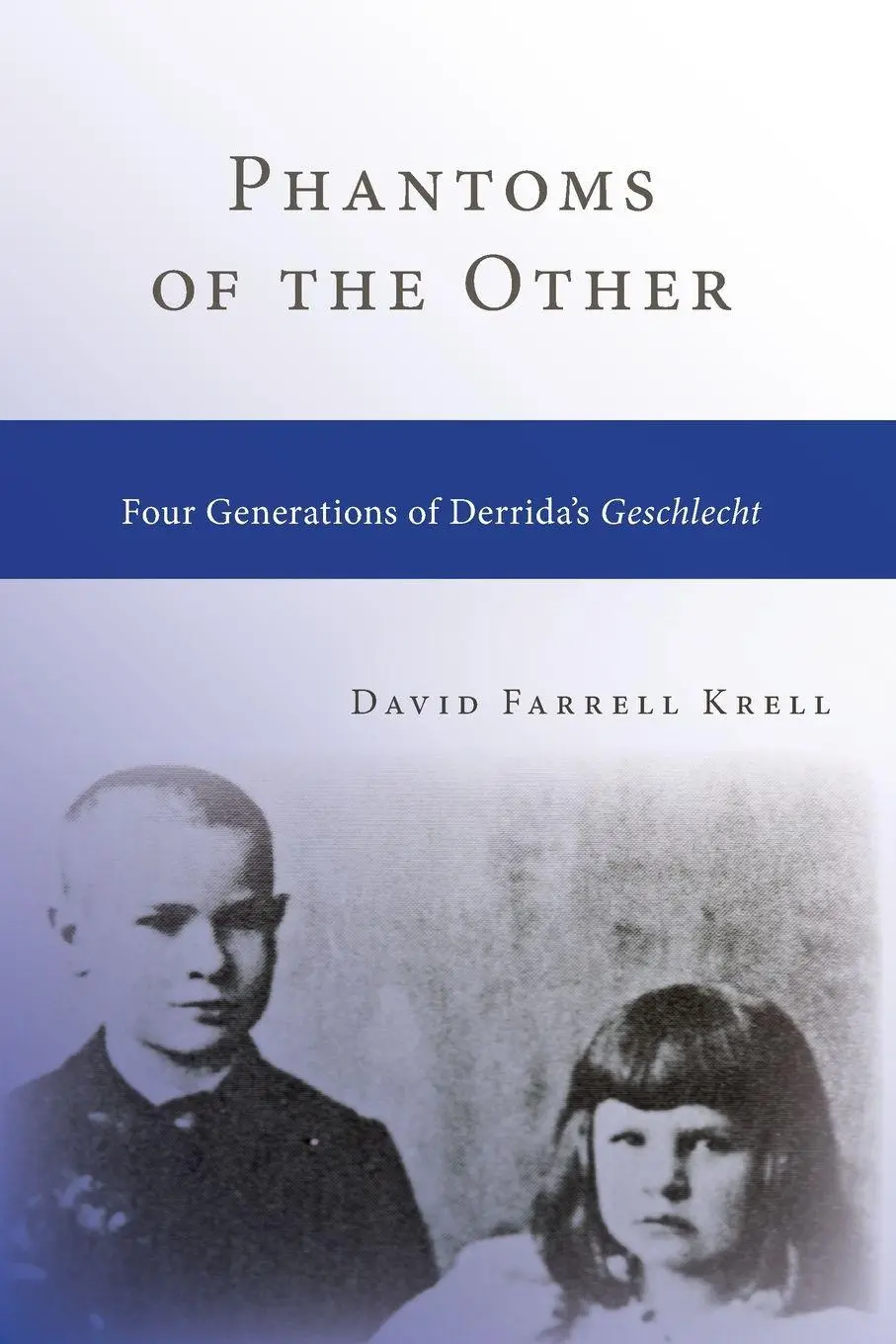 Cover: 9781438454504 | Phantoms of the Other | Four Generations of Derrida's Geschlecht