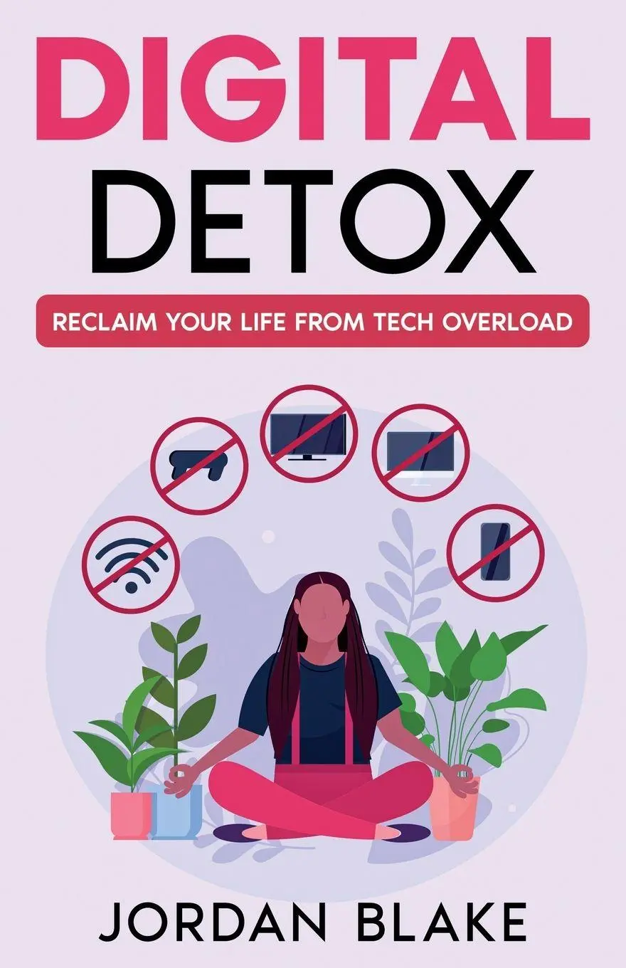 Cover: 9781456654504 | Digital Detox | Reclaim Your Life from Tech Overload | Jordan Blake