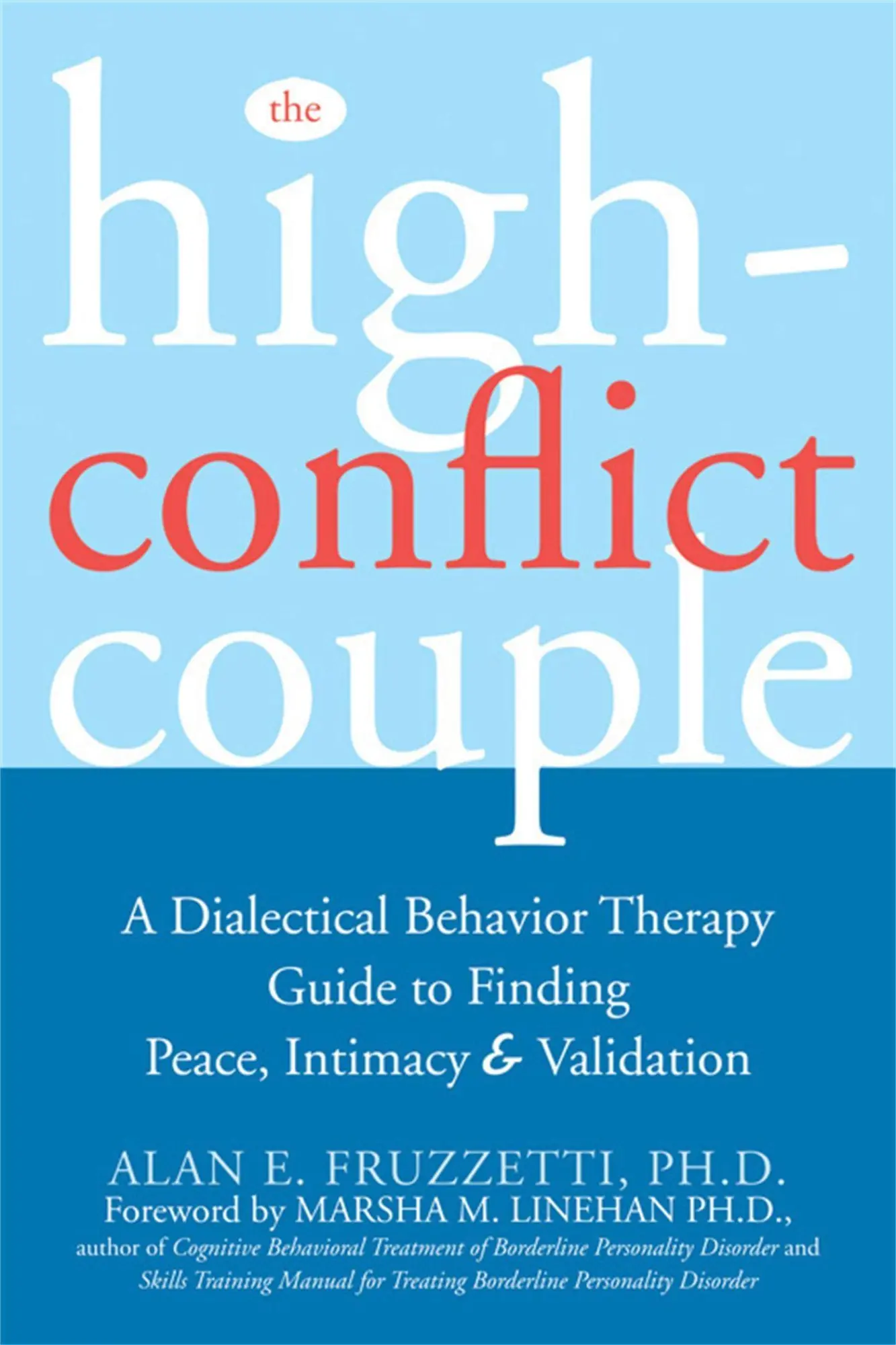 Cover: 9781572244504 | The High-Conflict Couple | Alan Fruzzetti | Taschenbuch | Englisch