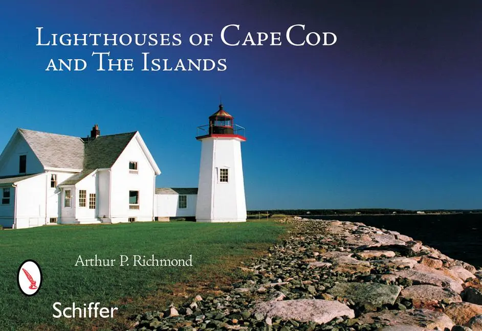 Cover: 9780764324604 | Lighthouses of Cape Cod &amp; the Islands | Arthur P Richmond | Buch