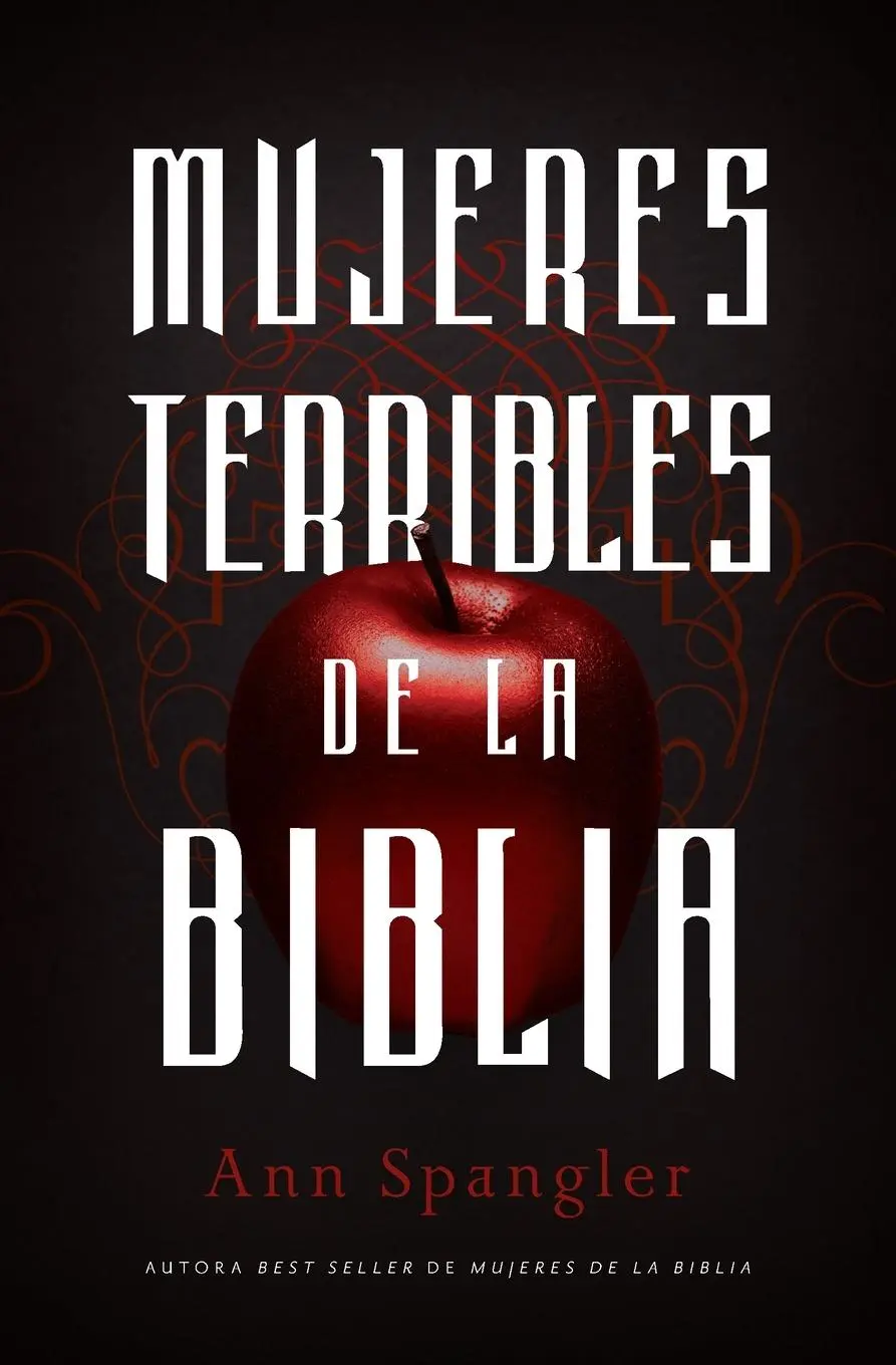Cover: 9780829764604 | Mujeres Terribles de la Biblia | Ann Spangler | Taschenbuch | Spanisch