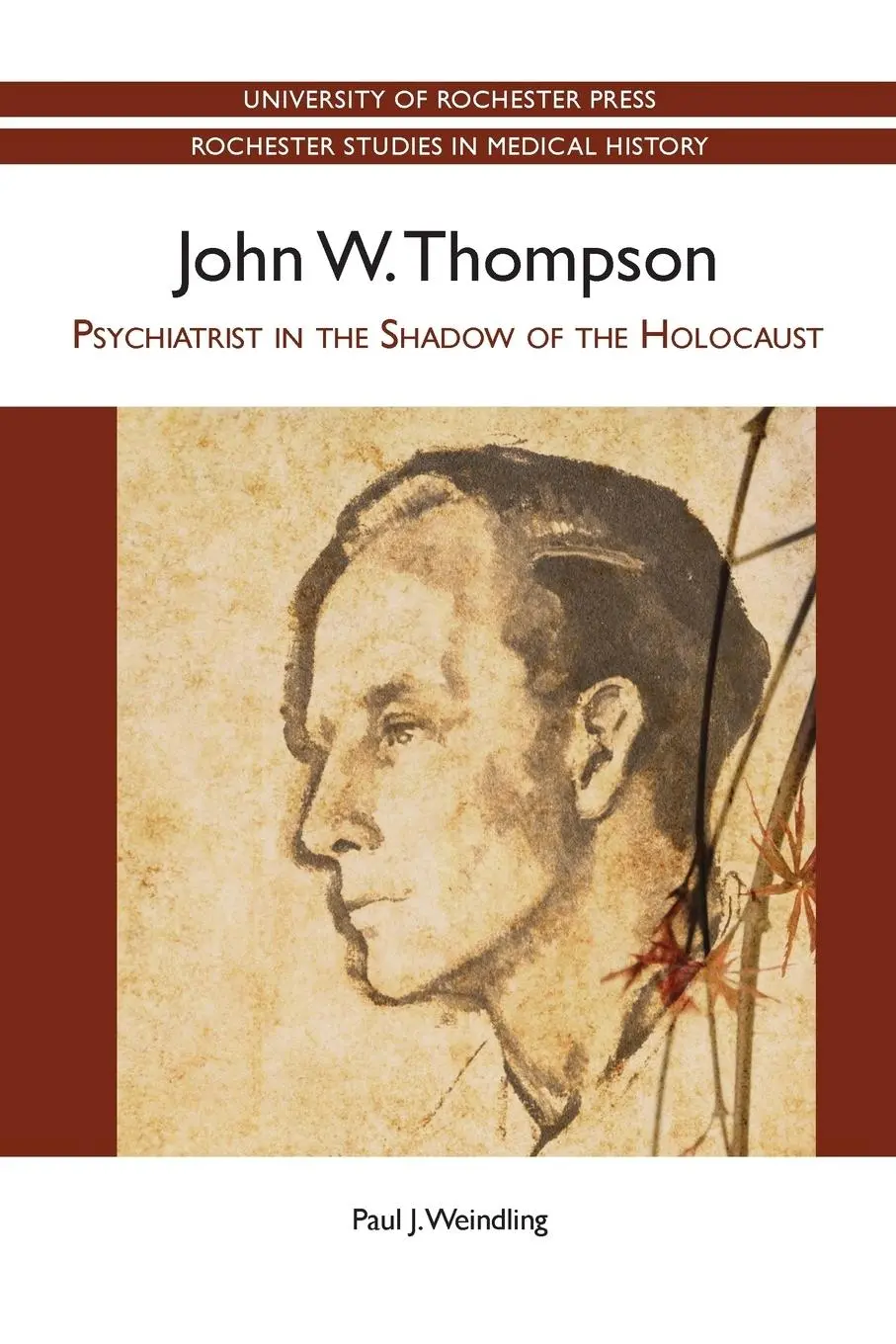 Cover: 9781580464604 | John W. Thompson | Psychiatrist in the Shadow of the Holocaust | Buch