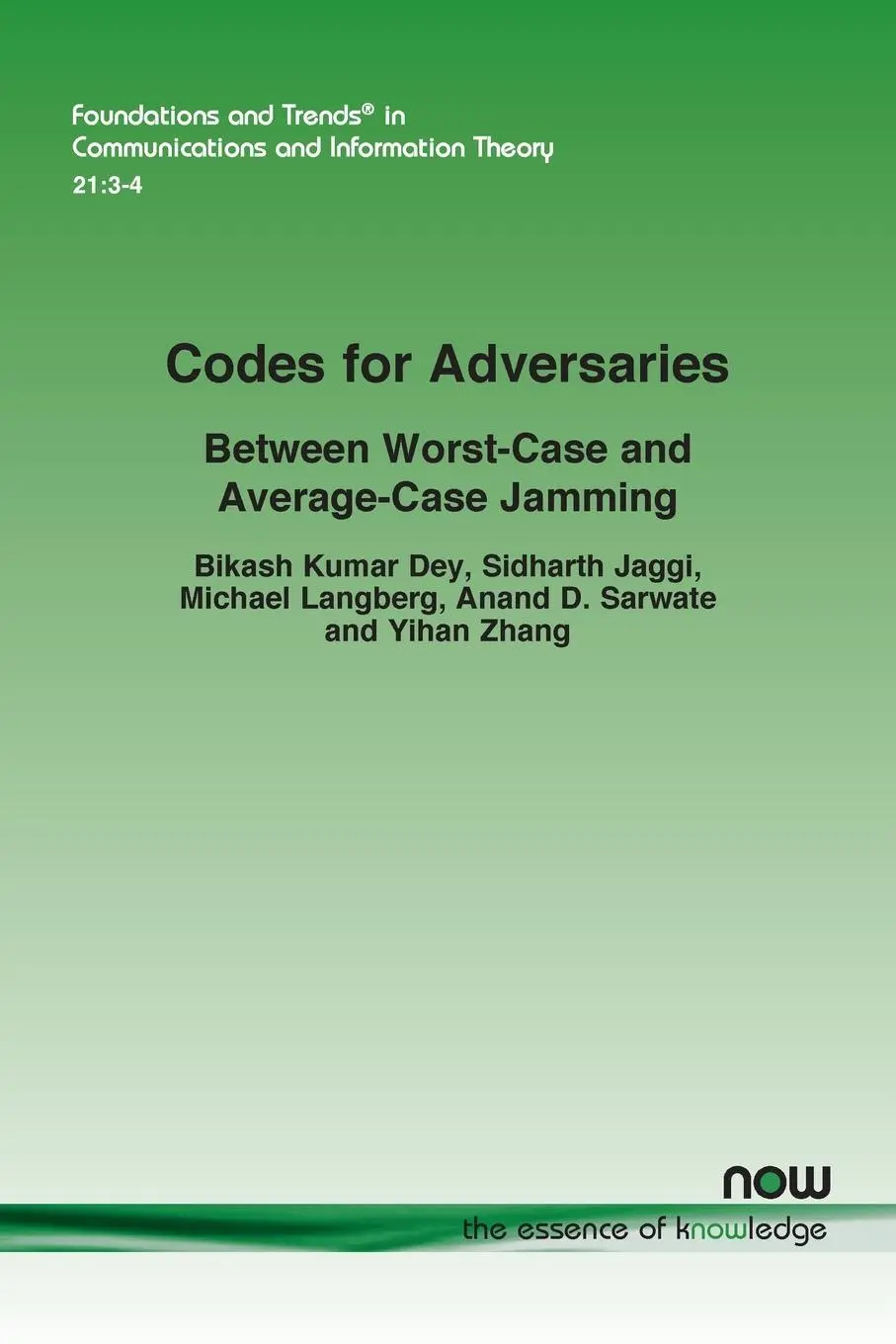 Cover: 9781638284604 | Codes for Adversaries | Between Worst-Case and Average-Case Jamming
