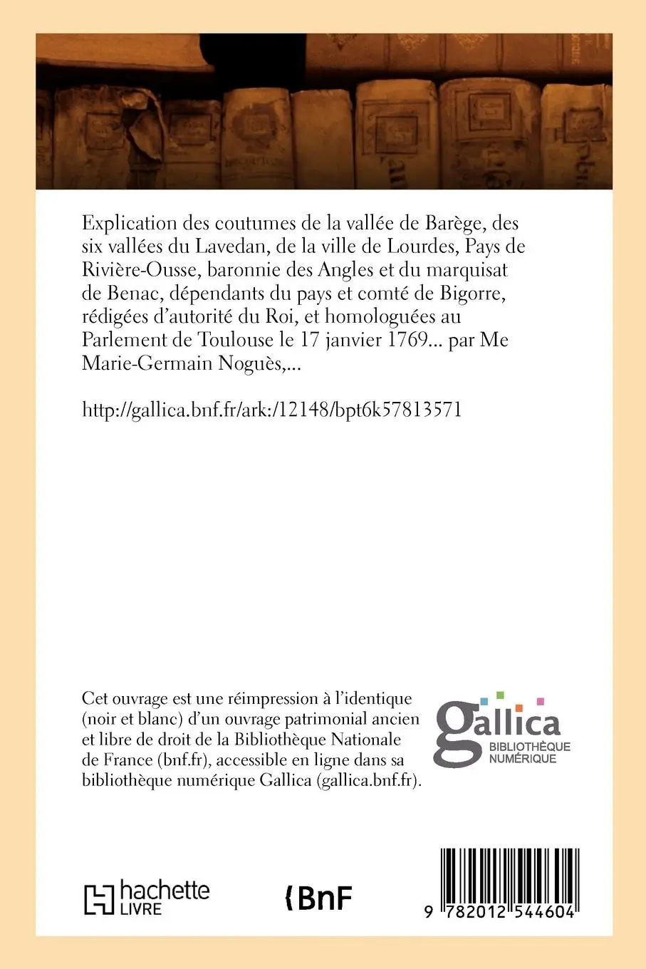 Rückseite: 9782012544604 | Explication Des Coutumes de la Vallée de Barège, Des Six Vallées Du...