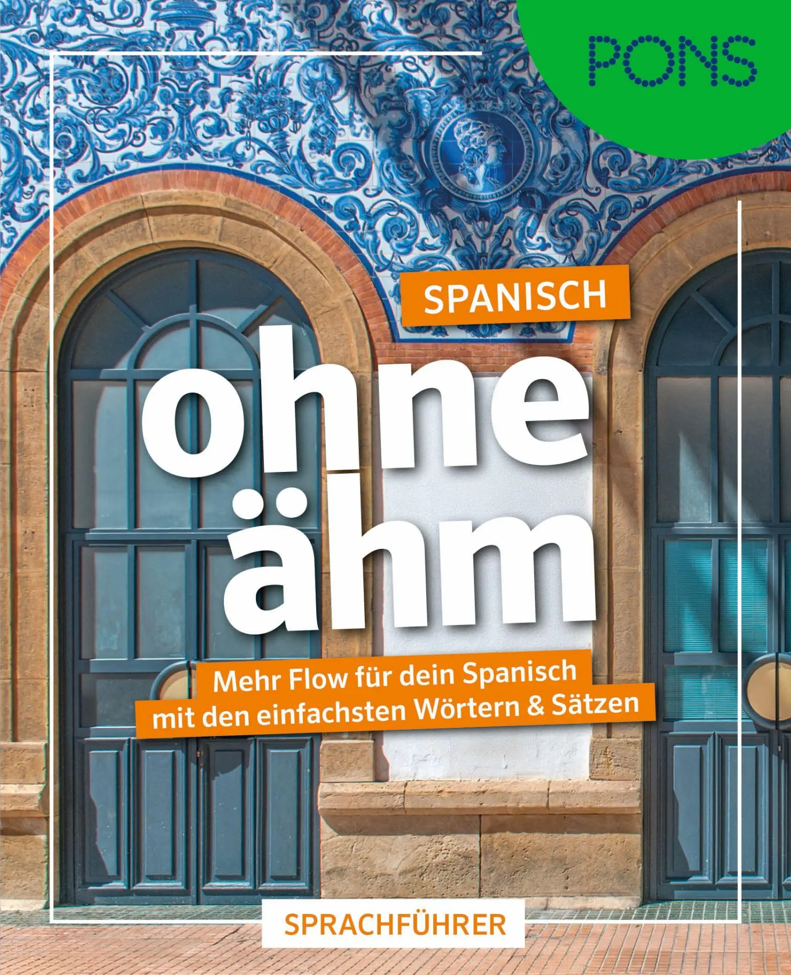 Cover: 9783125164604 | PONS Spanisch ohne ähm | Taschenbuch | 160 S. | Deutsch | 2026