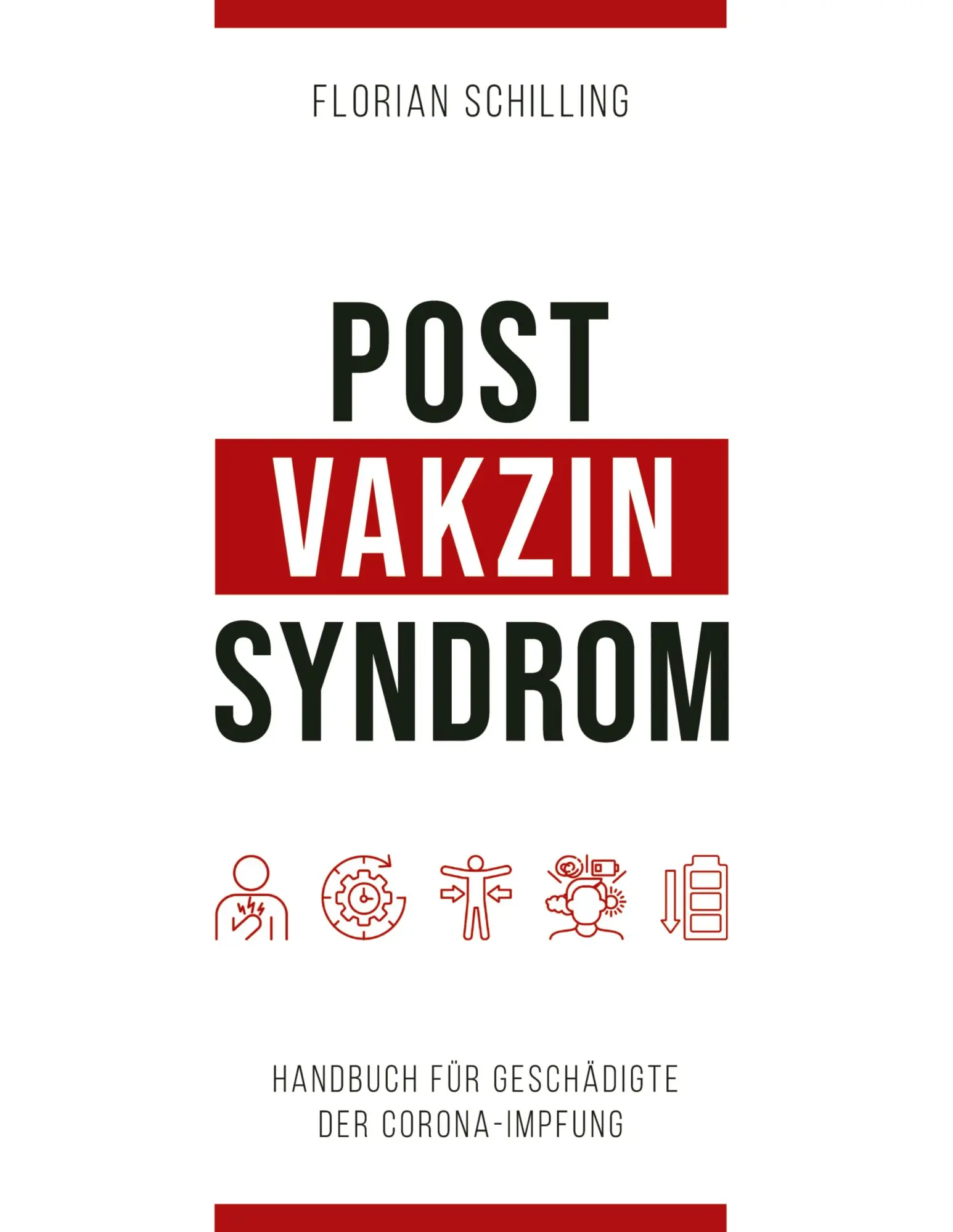Cover: 9783347544604 | Post-Vakzin-Syndrom | Handbuch für Geschädigte der Corona-Impfung