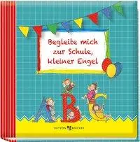 Cover: 9783766624604 | Begleite mich zur Schule, kleiner Engel | Gisela Dürr Franz Hübner