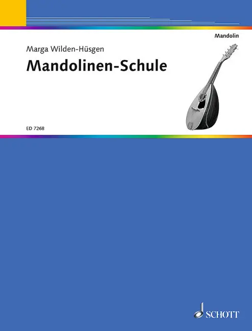 Cover: 9783795714604 | Mandolinen-Schule | Mandoline. | Marga Wilden-Hüsgen | Taschenbuch
