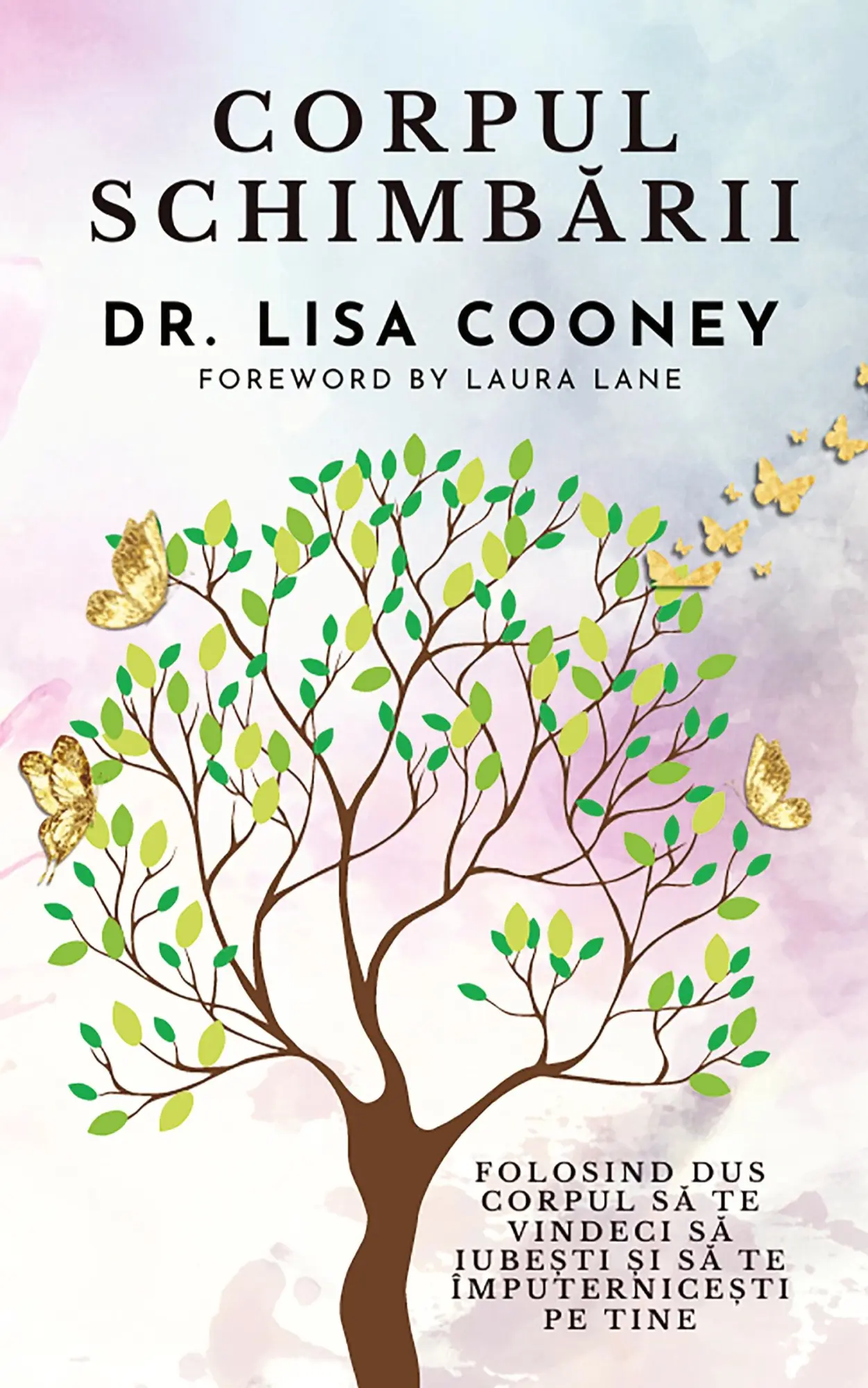 Cover: 9798330344604 | Corpul schimb¿rii | Lisa Cooney | Taschenbuch | Rumänisch | 2024