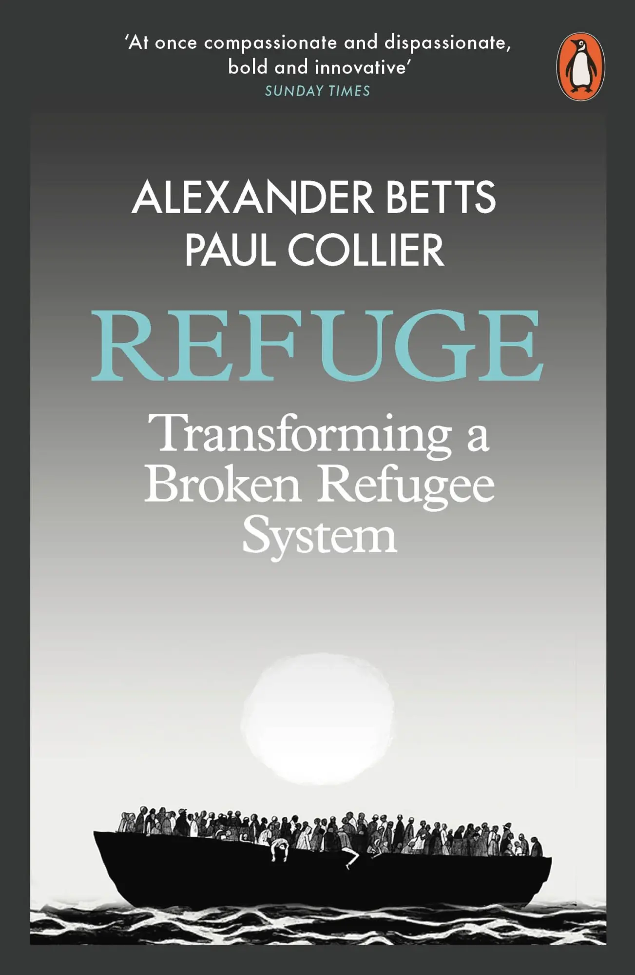 Cover: 9780141984704 | Refuge | Transforming a Broken Refugee System | Betts (u. a.) | Buch