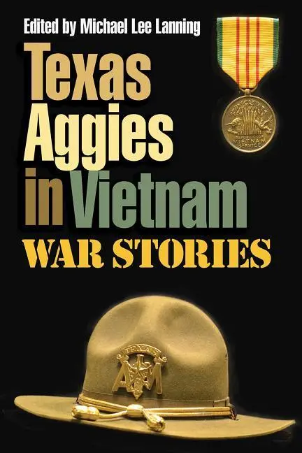 Cover: 9781623494704 | Texas Aggies in Vietnam | War Stories | Michael Lee Lanning | Buch