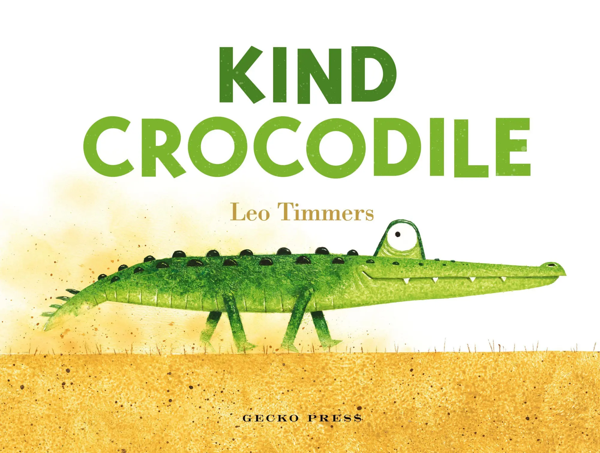 Cover: 9781776574704 | Kind Crocodile | Leo Timmers | Buch | Papp-Bilderbuch | Englisch