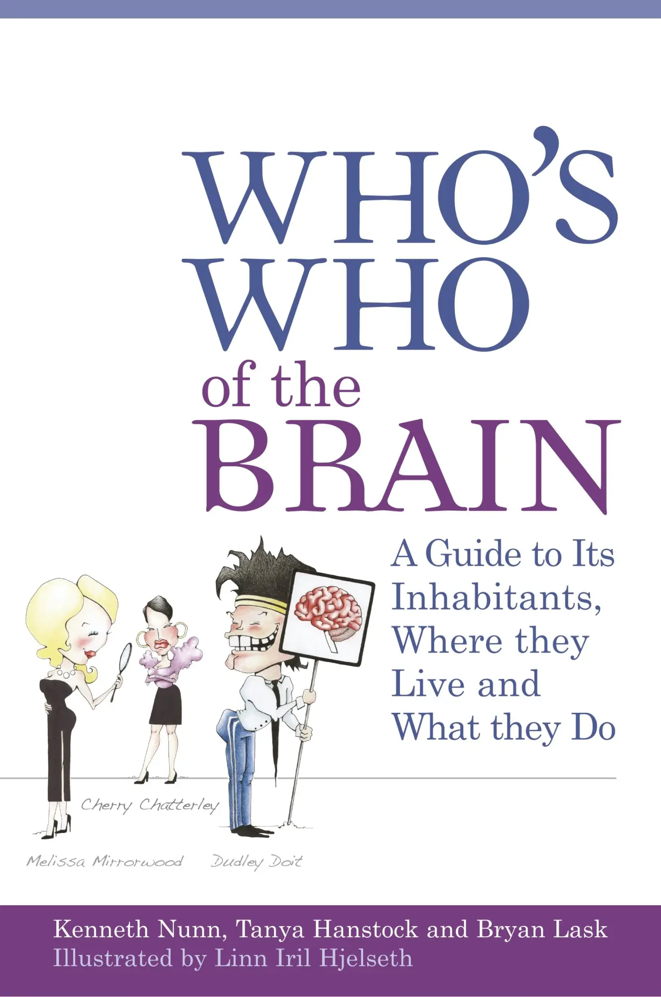 Cover: 9781843104704 | Who's Who of the Brain | Kenneth P. Nunn (u. a.) | Taschenbuch | 2008
